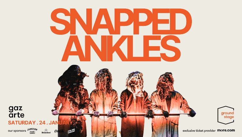 SNAPPED ANKLES live in Athens
