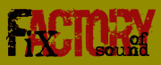 Fix Factory of Sound