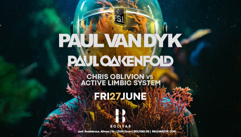 Paul Van Dyk I Paul Oakenfold I Fri June 27