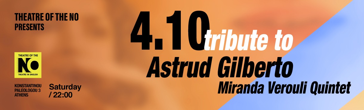 A TRIBUTE TO ASTRUD GILBERTO by MIRANDA VEROU