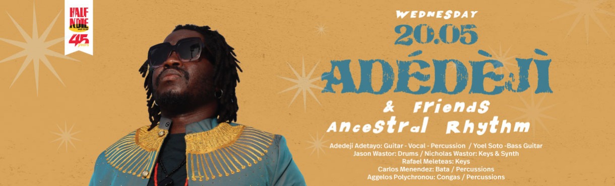 ADÉDÈJÌ & Friends Ancestral Rhythm