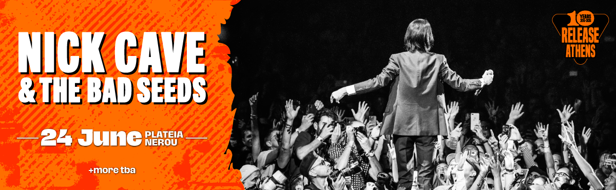 Release Athens 2026 / Nick Cave & The Bad Seeds
