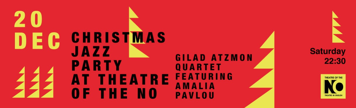 CHRISTMAS JAZZ PARTY by GΙLAD ATZMON QUARTET feat. Amalia Pavlou