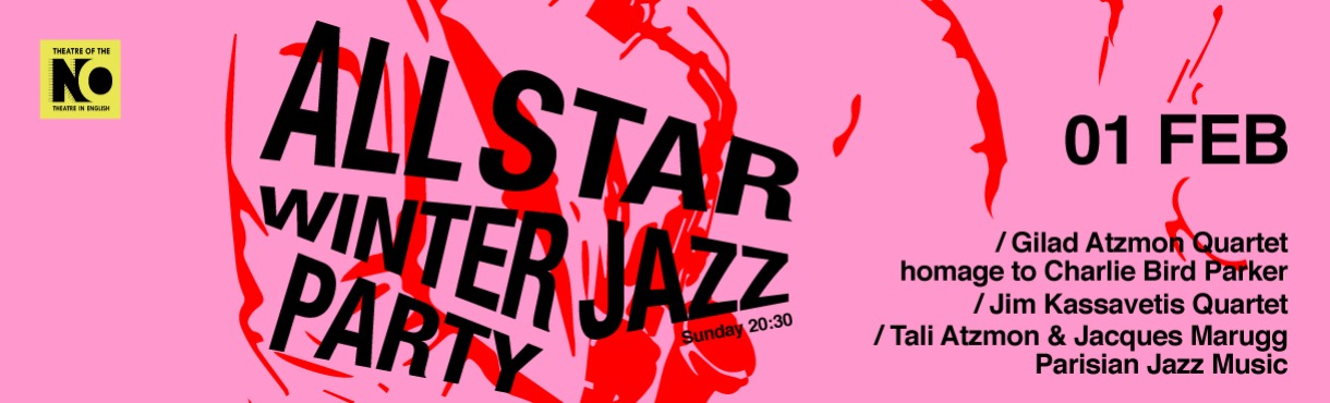 «All Star Winter Jazz Party» Gilad Atzmon, Jim Kassavetis, Tali Atzmon & Jacques Marugg