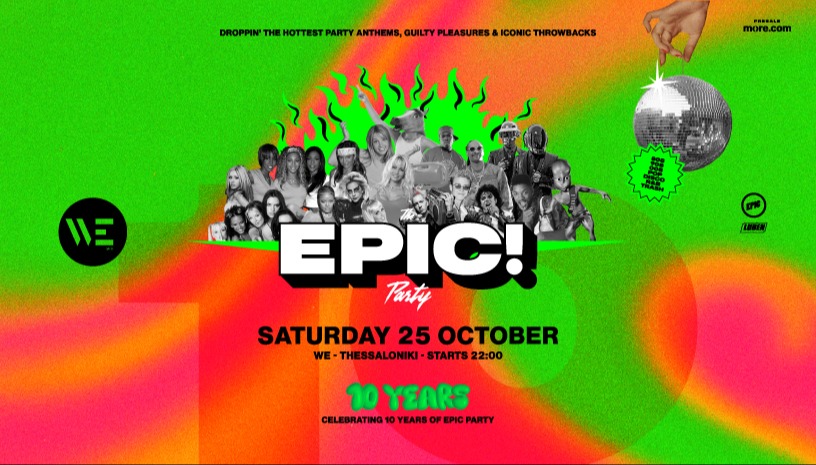 The Epic Party - 10 Years celebration - WE 