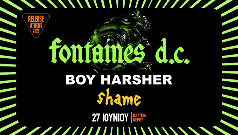 Release Athens 2025 / Fontaines D.C.