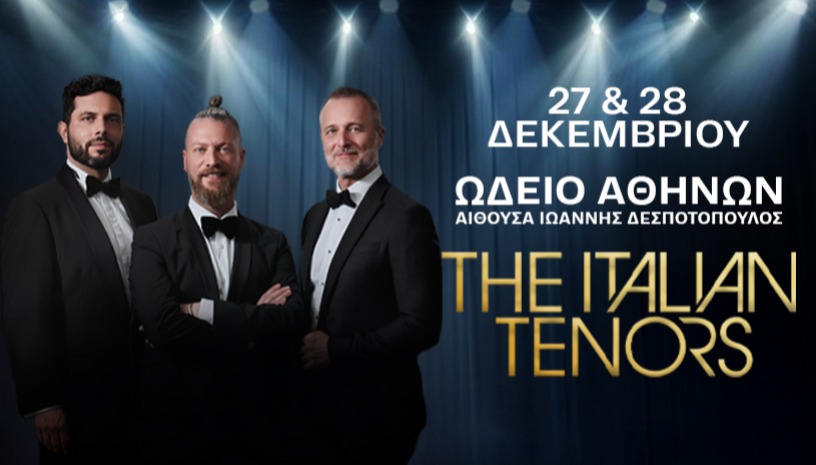 THE ITALIAN TENORS - ΩΔΕΙΟ ΑΘΗΝΩΝ