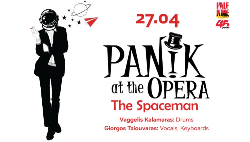 PANIK AT THE OPERA ‘The Spaceman’