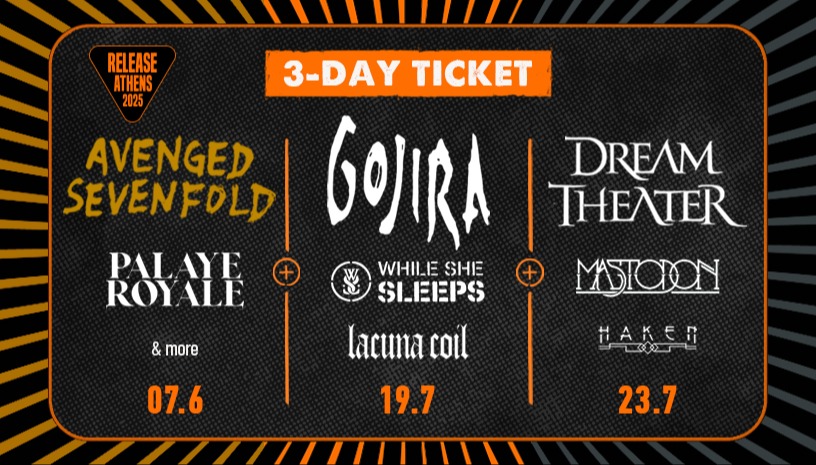 Release Athens 2025: 3-Day Ticket Offer / Avenged Sevenfold + Gojira + Dream Theater
