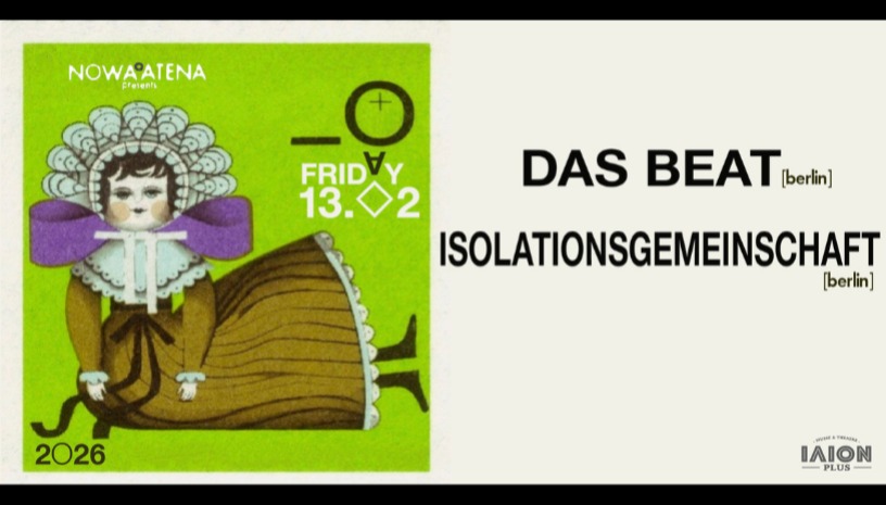 Das Beat // Isolationsgemeinschaft | ILION PLUS [Nowa.Atena.07]