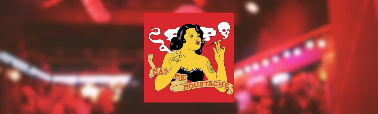 Madame Moustache Brussels - Events