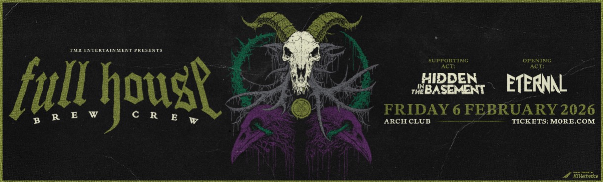 FULL HOUSE BREW CREW // HIDDEN IN THE BASEMENT // ETERNAL