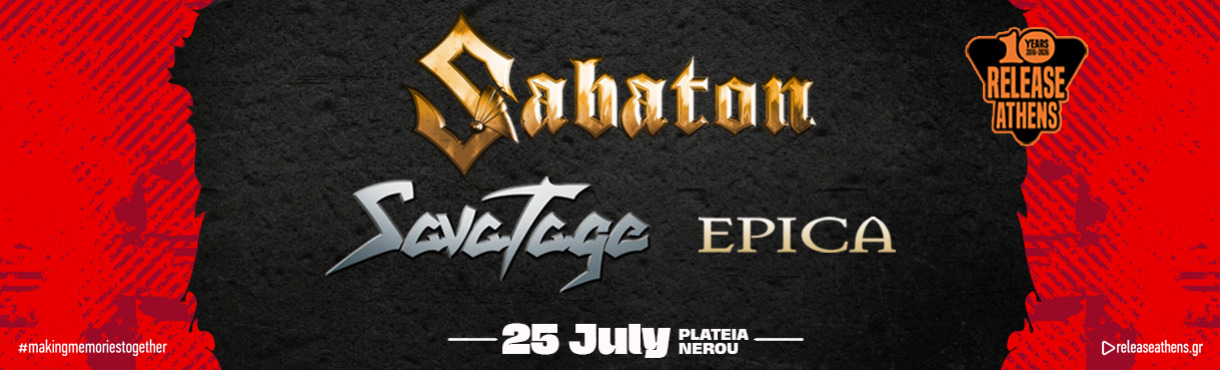 Release Athens 2026 / Sabaton / Savatage / Epica