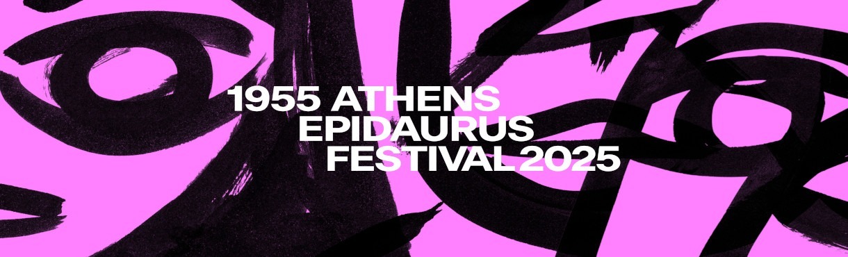 ATHENS EPIDAURUS FESTIVAL 2025