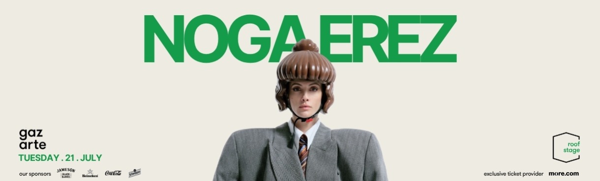 NOGA EREZ live in Athens